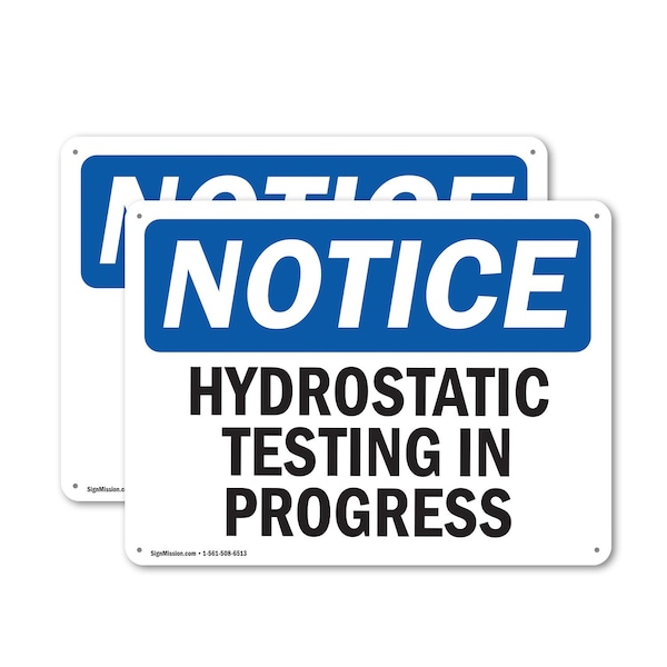Signmission Hydrostatic Testing In Progress, 24 in W x Rectangle, Plastic OS-2PACK-NS-P-1824-L-13589 - main